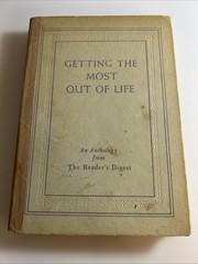 Vintage Readers Digest Book Anthology Getting the Most Out of Life, HB 2927