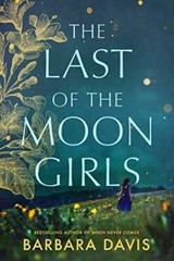 The Last of the Moon Girls – Paperback By Davis, Barbara – GOOD