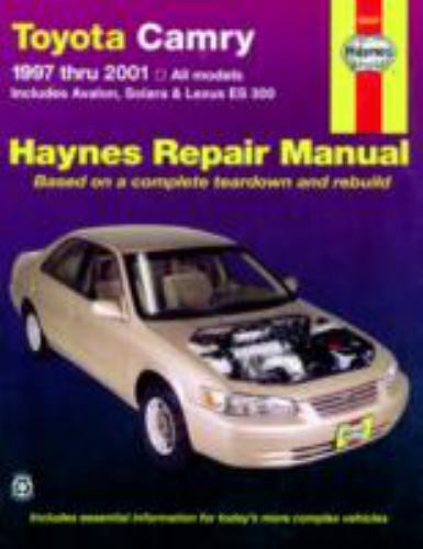 Haynes Manuals Ser.: Toyota Camry, Avalon, Solara and Lexus ES 300 1997 Thru…