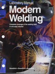 Laboratory Manual for Modern Welding