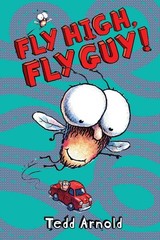 Fly High, Fly Guy! – hardcover Arnold, Tedd