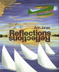 REFLECTIONS By Ann Jonas & Ann Jonas – Hardcover **BRAND NEW**