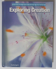 Exploring Creation with Botany Textbook Jeannie Fulbright Hardcover