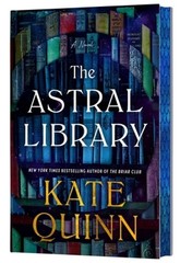 The Astral Library (Deluxe Limited Edition) by Kate Quinn: Used