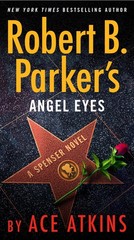 Robert B. Parker’s Angel Eyes (Spenser) – paperback Atkins, Ace