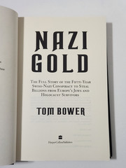 Nazi Gold Tom Bower HC/DJ First Edition First Print 1997 Holocaust