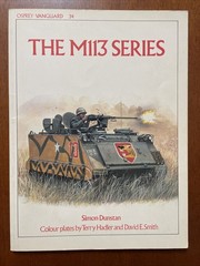 M113 Series – Osprey Vanguard No. 34, 48 Pages, 1983