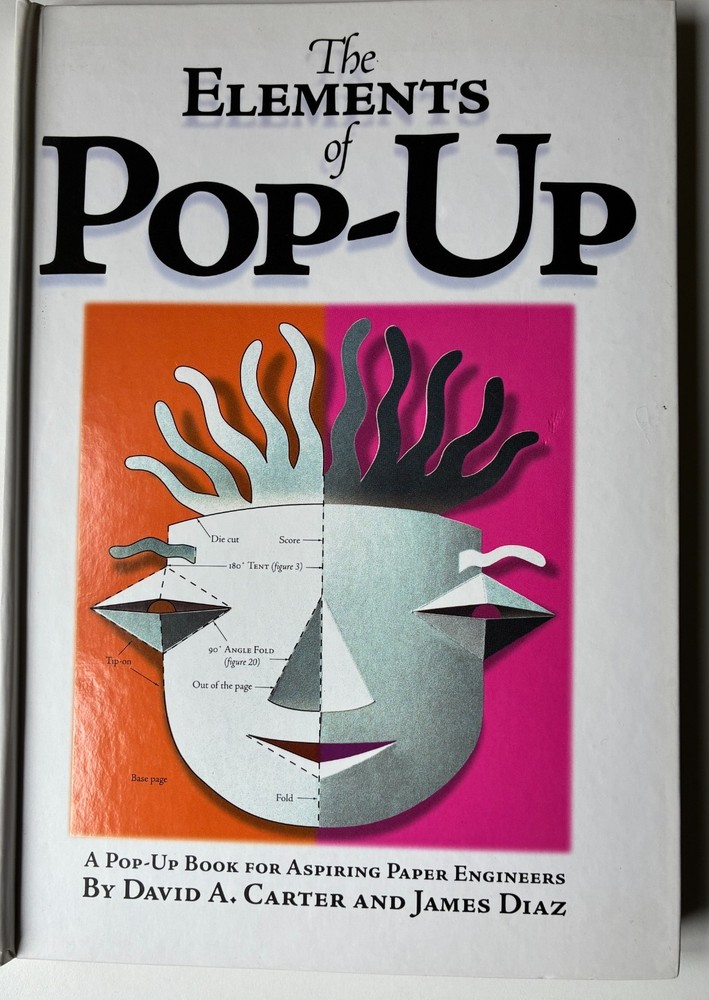 Elements of Pop-Up by David A. Carter and James Diaz (1999, Novelty Book)