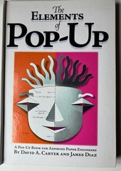 Elements of Pop-Up by David A. Carter and James Diaz (1999, Novelty Book)
