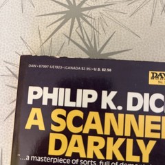 A Scanner Darkly, Philip K. Dick: Daw PB ISBN 0-87997-923-2 1984 Edition