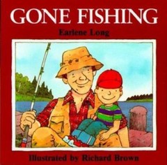 Gone Fishing by Long, Earlene R.
