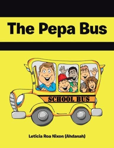 Pepa Bus, Paperback by Nixon, Leticia Roa, Brand New, Free shipping in the US