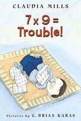 7 x 9 = Trouble! – 0374464529, Claudia Mills, paperback, new