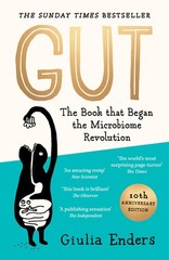Scribe Us Gut 10th Anniversary Edition. By Giulia Enders