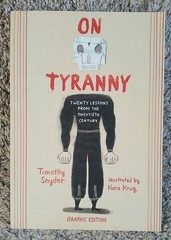 ON TYRANNY Graphic Edition Twenty Lessons from Twentieth Century Timothy Snyder