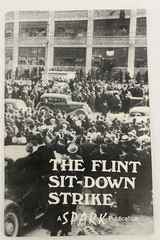 The Flint Sit-Down Strike, How Workers Took Over GM Plants for 44 Days. RARE