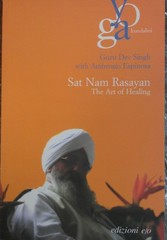 Sat Nam Rasayan, The Art of Healing