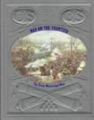 War on the Frontier Hardcover Time-Life Books Editors