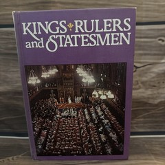Kings Rulers and Statesmen~1976 Hardcover