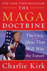 The MAGA Doctrine: The Only Ideas That Will Win the Future – VERY GOOD
