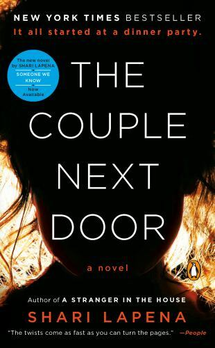 The Couple Next Door: A Novel – paperback, Shari Lapena, 0525505318