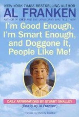 I’m Good Enough, I’m Smart Enough, and Doggone It, People Like Me!: – ACCEPTABLE