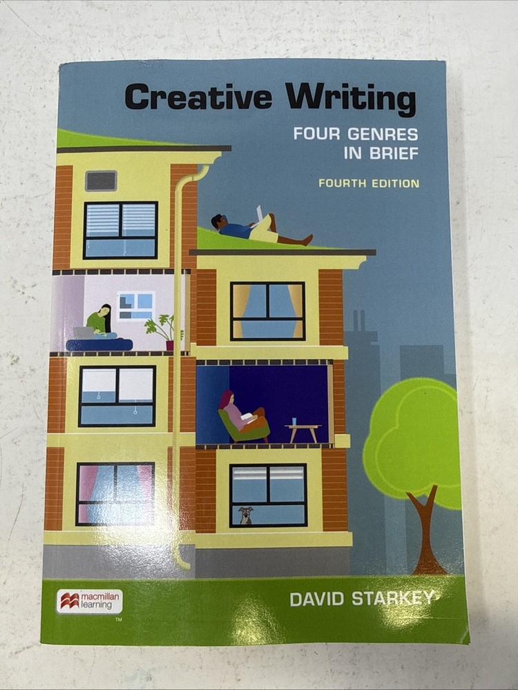 Creative Writing: Four Genres in Brief. Fourth Ed. by David Starkey: Like New