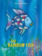 The Rainbow Fish – Hardcover, by Pfister Marcus – Very Good c