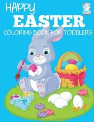 Happy Easter Coloring Book for Toddlers by Dp Kids: New