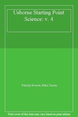 Usborne Starting Point Science: v. 4 (Starting Point Science) By