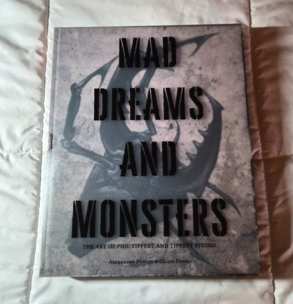 Mad Dreams and Monsters The Art of Phil Tippett