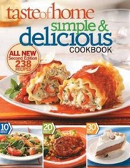 Taste of Home Simple & Delicious, Second Edition: ALL NEW Second Edi – VERY GOOD