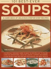 101 Best-Ever Soups: A Card Deck of Delicious Step-By-Step Recipes by Martha Day