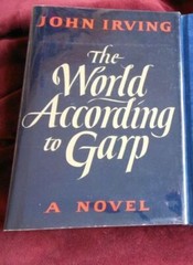 John Irving – THE WORLD ACCORDING TO GARP – Later Printing