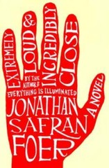 Extremely Loud and Incredibly Close – Hardcover By Foer, Jonathan Safran – GOOD