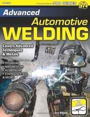 Advanced Automotive Welding by Gerald Uttrachi (2012, Trade Paperback)