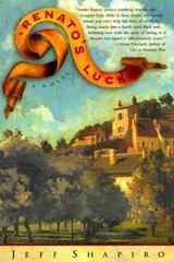 Renato’s Luck by Shapiro, Jeff
