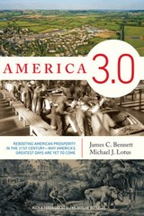 America 3.0: Rebooting American Prosperity in the 21st CenturyÂ?Why – VERY GOOD