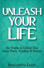 Unleash Your Life: 166 Truths to Unlock Your Inner Peace, Freedom & Success b…