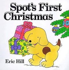 Spot’s First Christmas board book – board book Hill, Eric