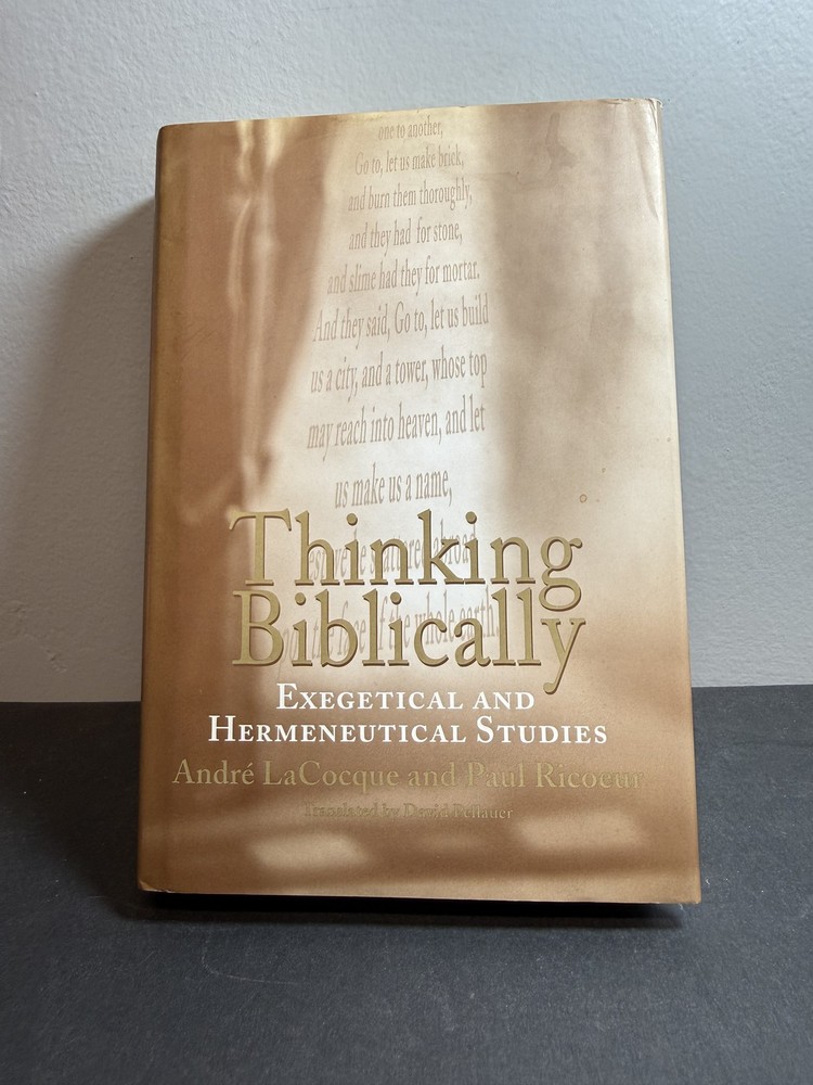 Thinking Biblically Exegetical and Hermeneutical Studies LaCocque Ricoeur 1998