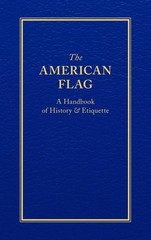 The American Flag (Books of American Wisdom)