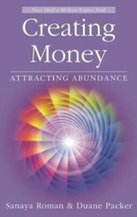 Creating Money: Attracting Abundance (Sanaya Roman) – Paperback – VERY GOOD