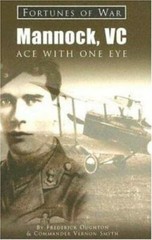 Mannock, VC: Ace With One Eye (Fortunes Of War), Oughton, Frederick Book