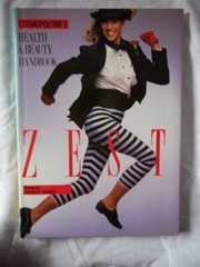 Zest: “Cosmopolitan’s” Health and Beauty Handbook By Chrissie P