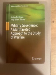 Military Geoscience: A Multifaceted Approach to the study of Warfare