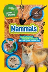 Ultimate Explorer Field Guide: Mammals – Paperback – GOOD