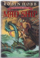 Mad Ship by Robin Hobb
