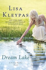 Dream Lake: A Friday Harbor Novel – 9781250008299, Lisa Kleypas, paperback