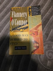 Flannery O’Connor A Good Man is Hard To Find -Soft Cover- Good